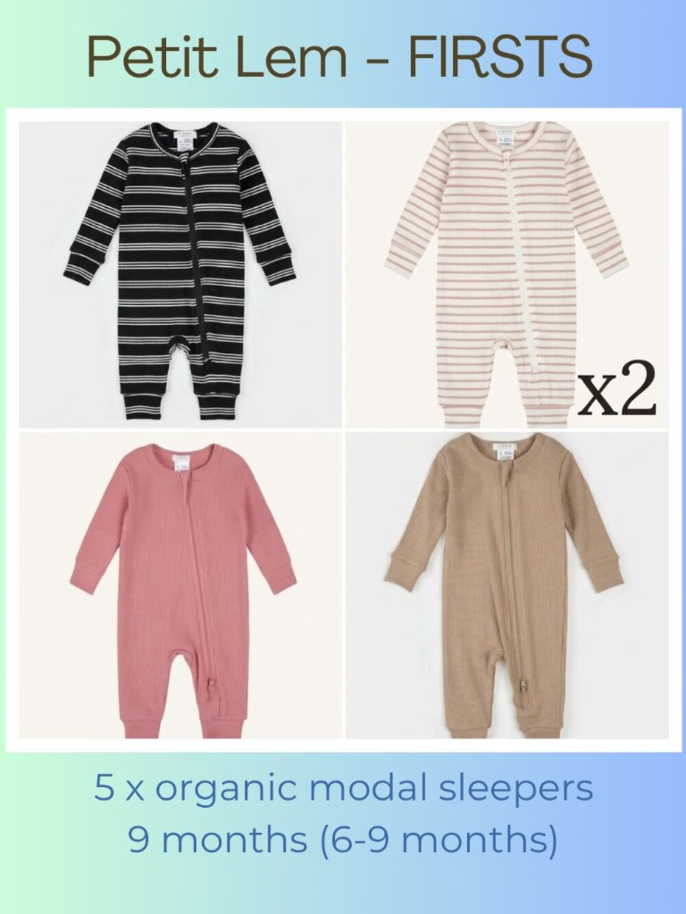 Petit Lem Firsts 6-9 months 5 x Sleeper Bundle Organic Modal Soft & Cozy Size 9M
